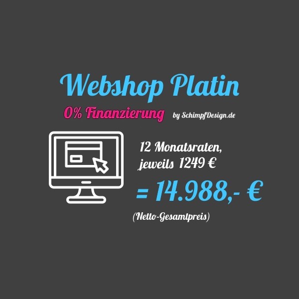 Webshop - Platin (0% Finanzierung à 12 Raten)